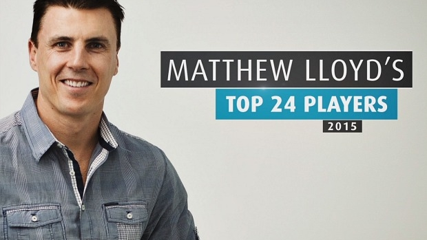 Article image for Matthew Lloyd’s Top 24 Players for 2015