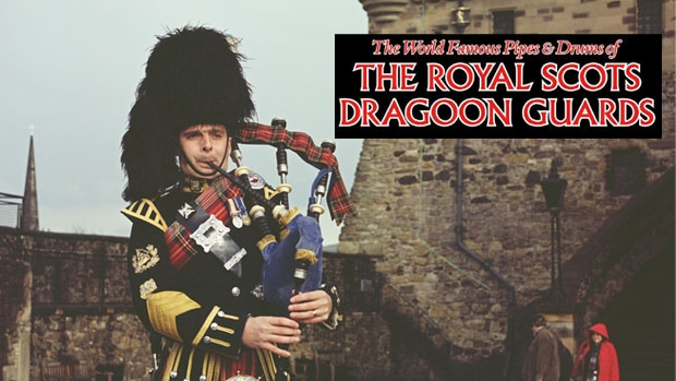 Article image for The World Famous Pipes & Drums of the Royal Scots Dragoon Guards