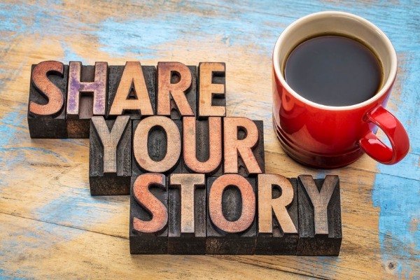 What are the great stories of your life?