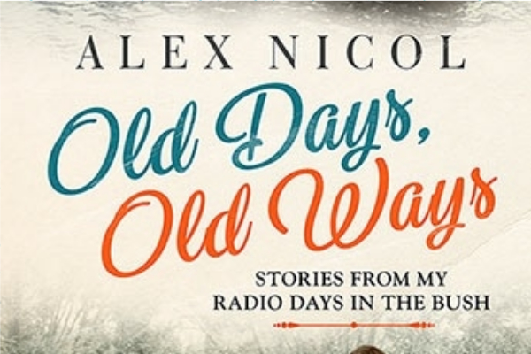 Author Alex Nicol on his new book Old Days, Old Ways