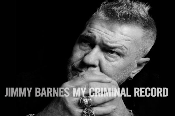 Jimmy Barnes – My Criminal Record