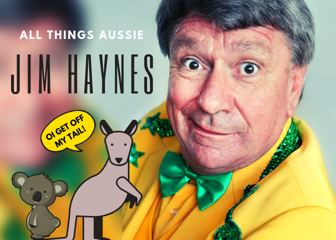 All Things Aussie – With Jim Haynes