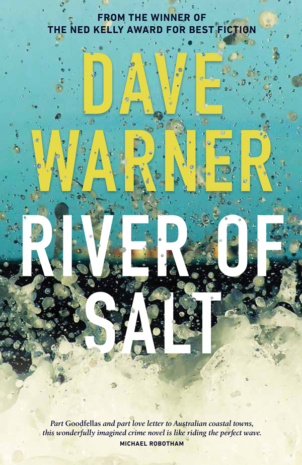 Author Dave Warner talks his latest book: River of Salt.