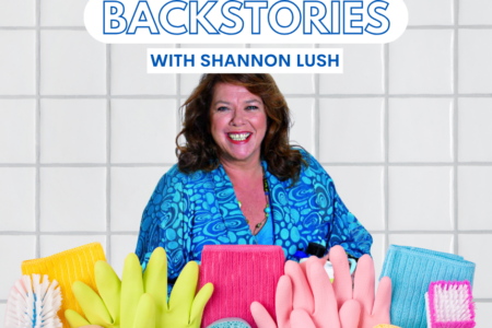 Backstories: The Queen of Clean Shannon Lush!